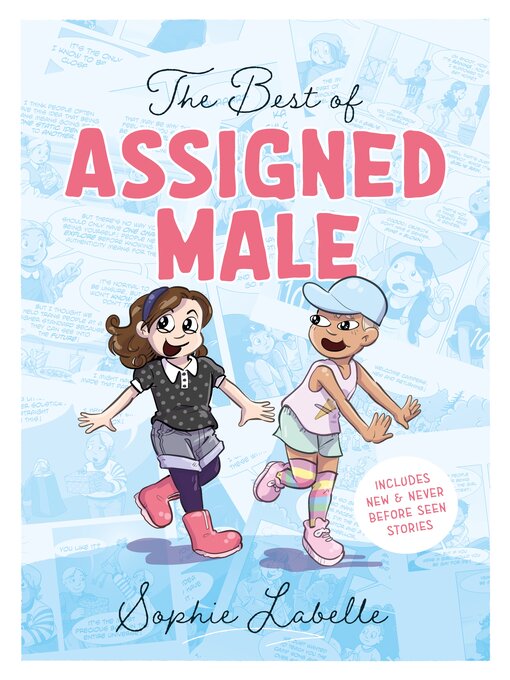 Title details for The Best of Assigned Male by Sophie Labelle - Available